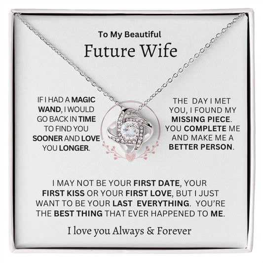 Gift For Future Wife-"If I Have A Magic Wand" Love Knot necklace