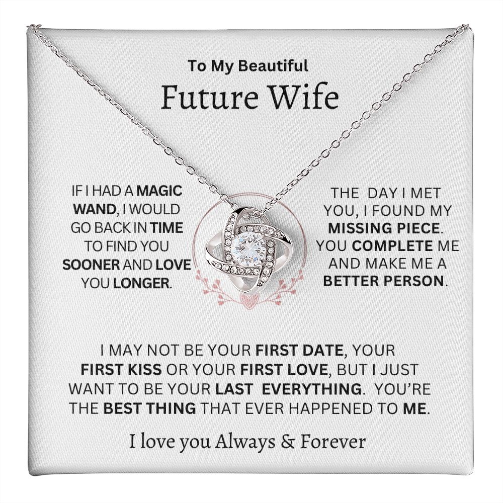 Gift For Future Wife-"If I Have A Magic Wand" Love Knot necklace