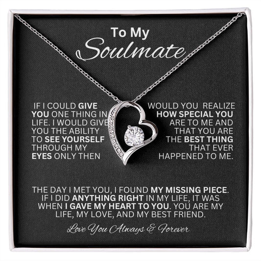Gift For Soulmate-"If I Could Give You One Thing In Life"-forever Love