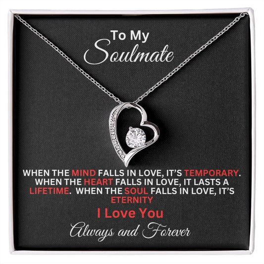 Gift For Soulmate-"When The Mind Falls In Love"-Forever love