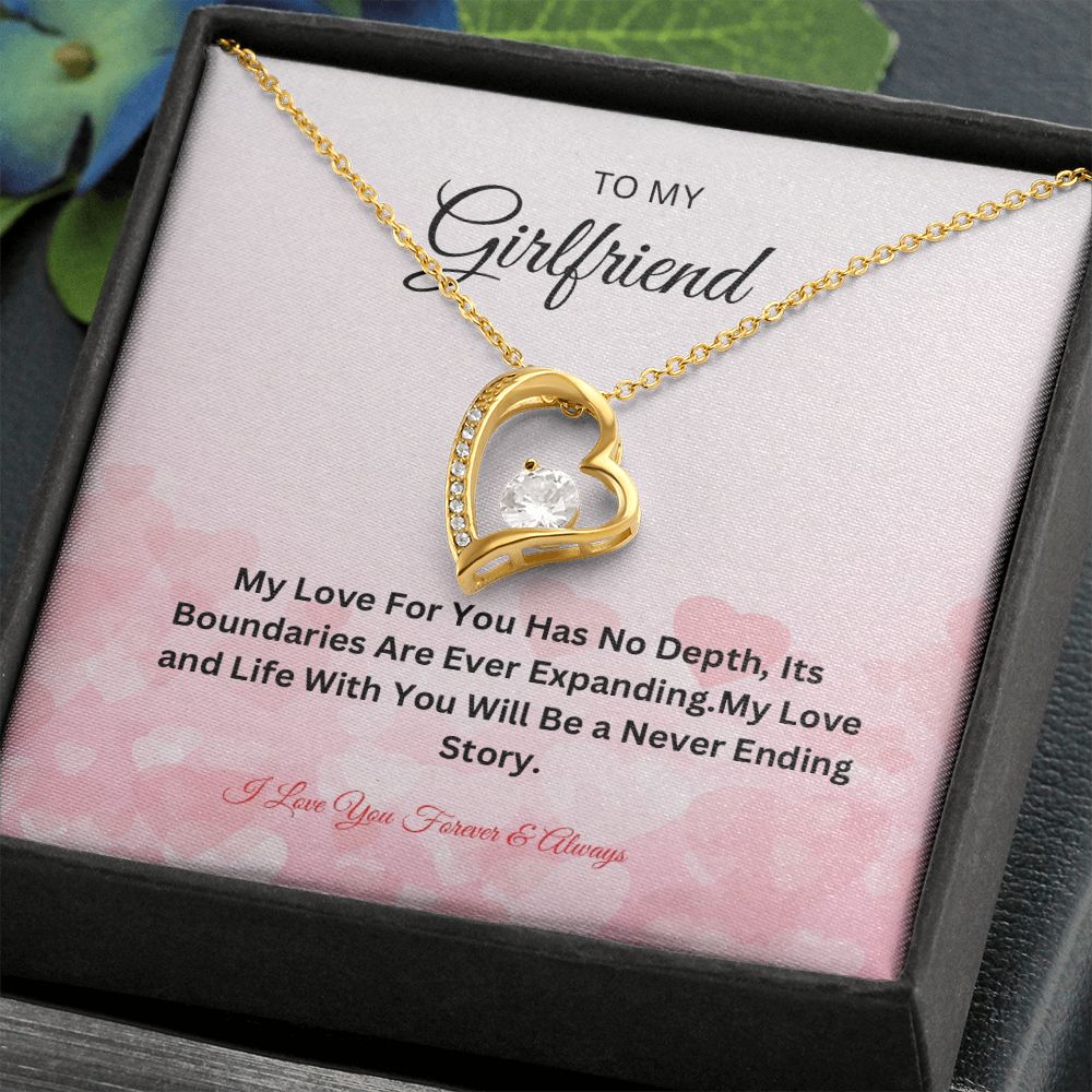 Gift For Girlfriend -"My Love For You Has No Depth"-Forever love